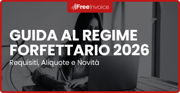 FreeInvoice - Guida al regime forfettario 2026