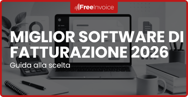 FreeInvoice_Migliore_Software_Fatturazione FreeInvoice - Guida al regime forfettario 2026